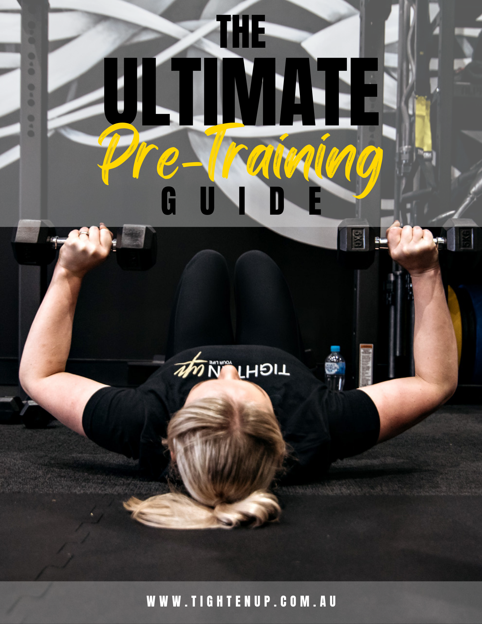 Intraining Prep The Ultimate Pre-Training Guide - TIGHTEN UP – Achieve the physical and ...