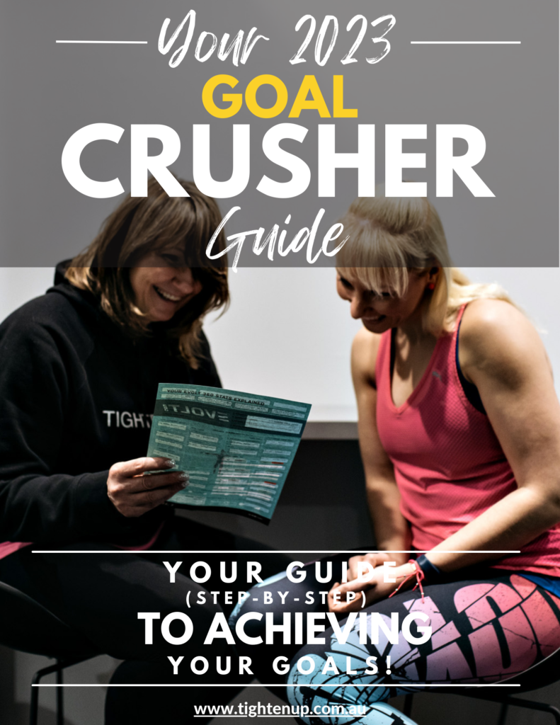 Goal Crusher Guide 2023 TIGHTEN UP Achieve the physical and mental